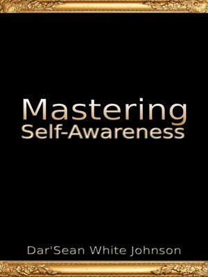 cover image of Mastering Self-Awareness